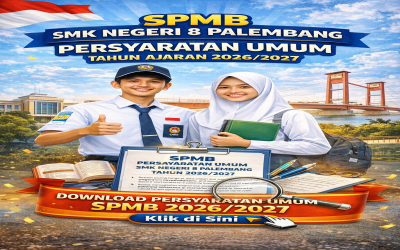 Persyaratan Umum SPMB SMK Negeri 8 Palembang Tahun 2026/2027